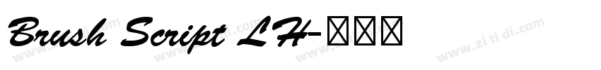 Brush Script LH字体转换